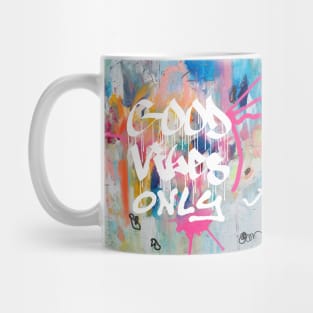 Good vibes only E Mug